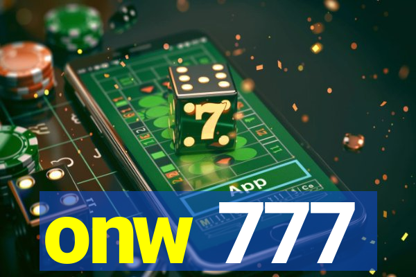 onw 777